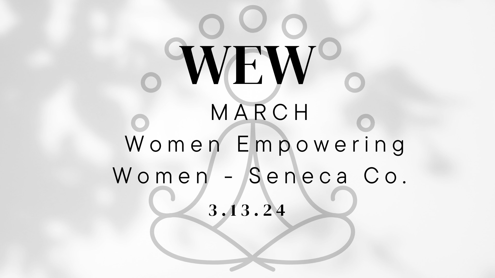 March Monthly Women Empowering Women