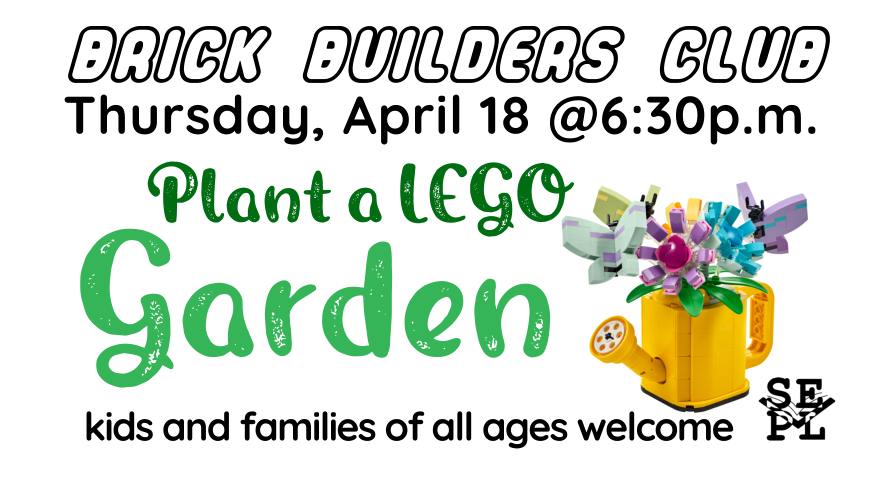 Brick Builders Club - Plant a LEGO Garden