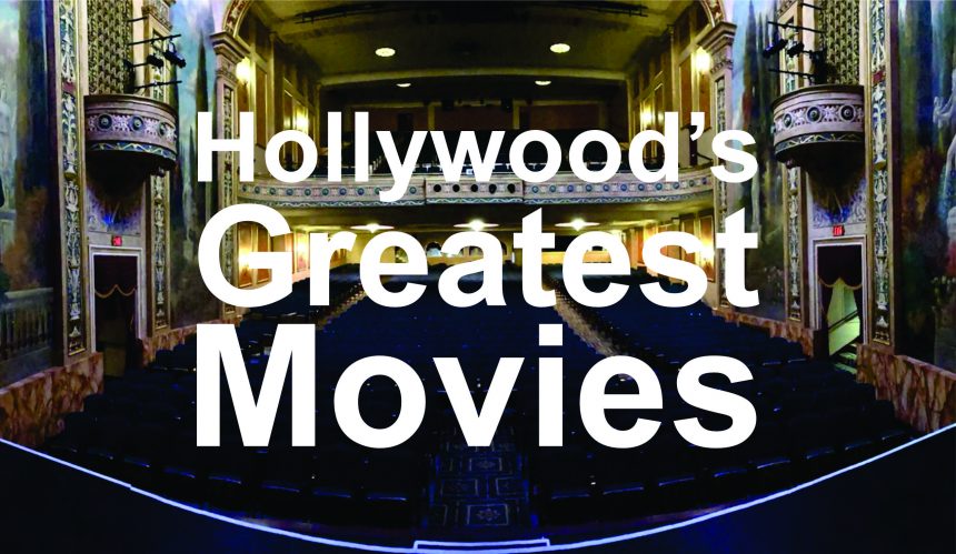 Hollywood's Greatest Movies