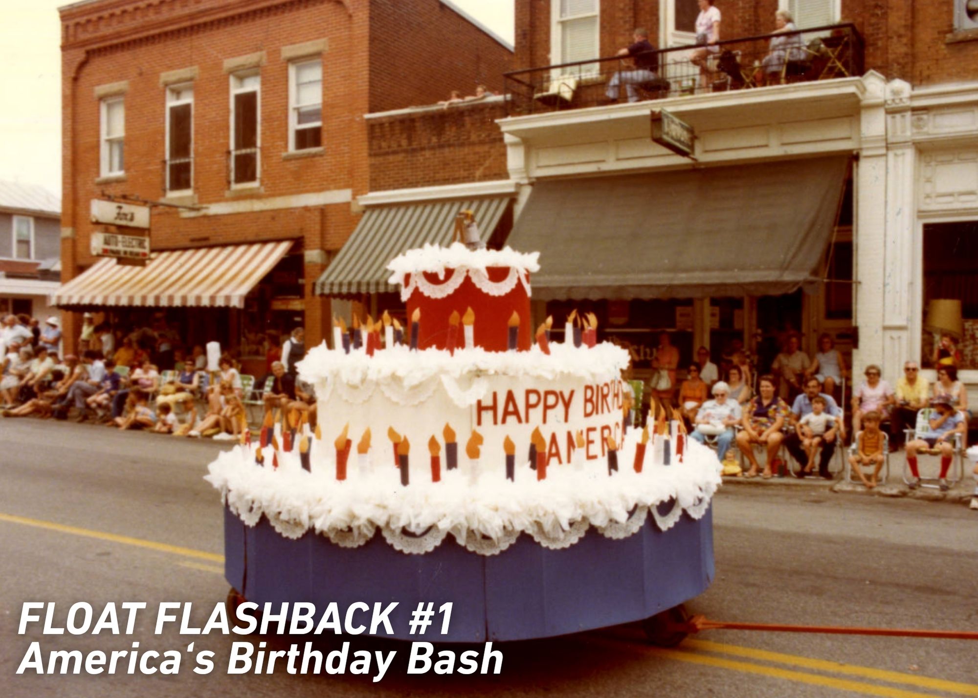 1976 Float Flashback 1 America's Birthday Bash