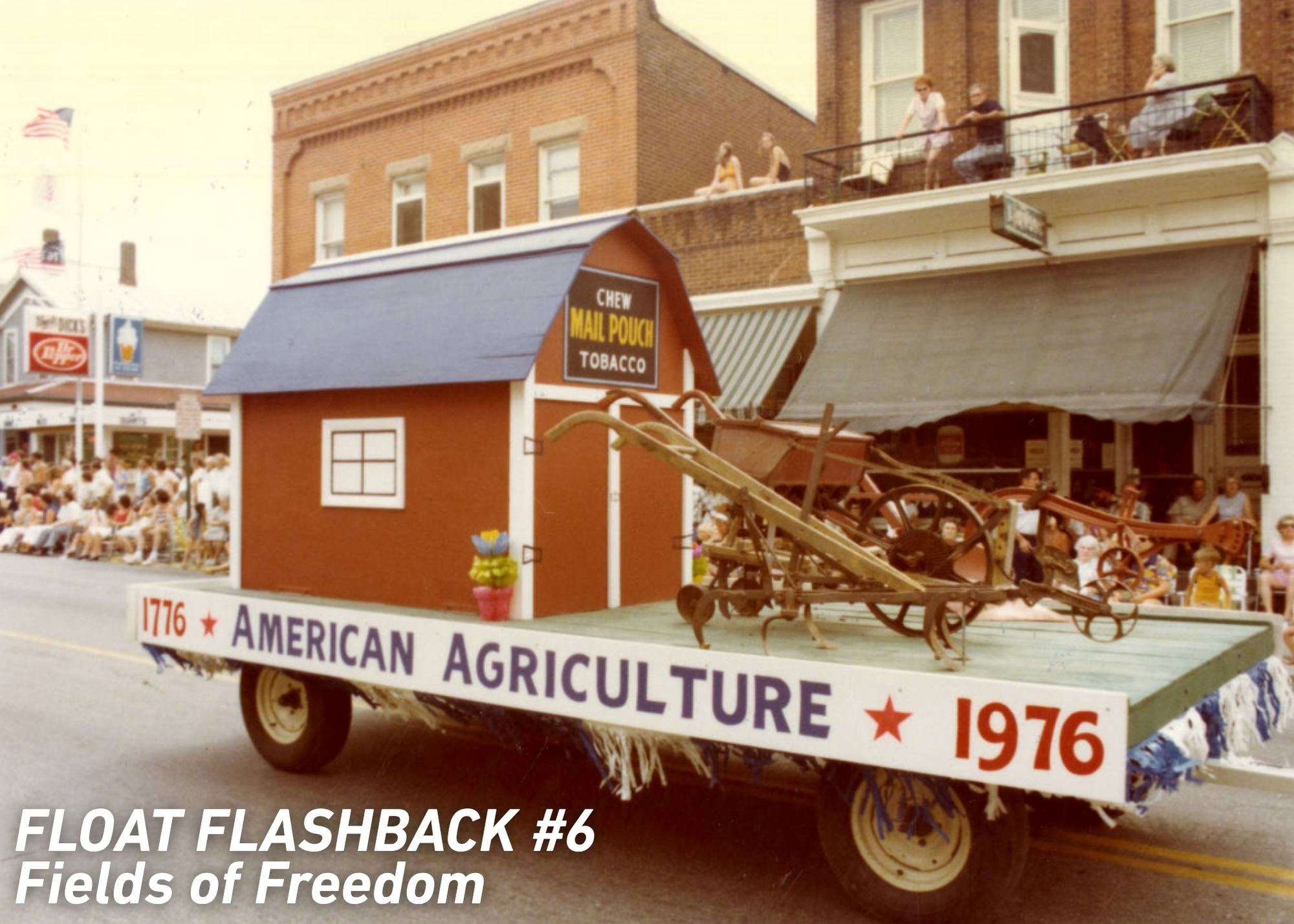1976 Float Flashback 6 Fields of Freedom